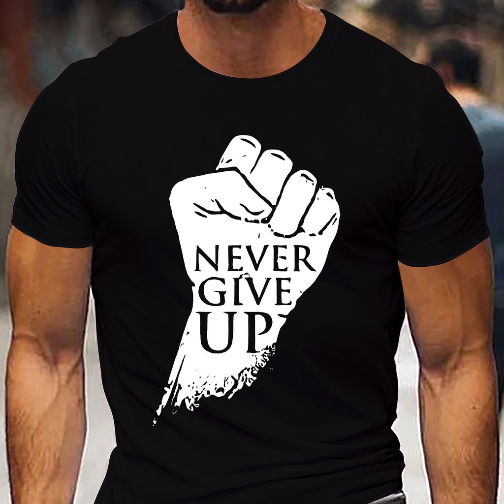Fist Never Give Up Pattern Men's Short Sleeve T-shirt, Comfortable Elastic Summer Fashion T-shirt, Casual Daily Style Fashion Clothing